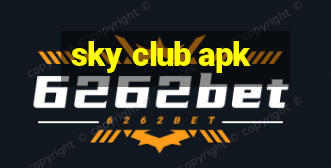 sky club apk