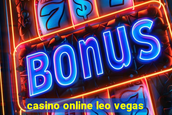 casino online leo vegas