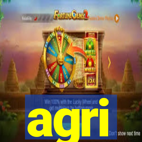 agri