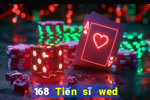 168 Tiến sĩ wed Toàn bộ