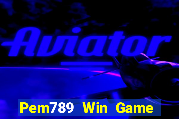 Pem789 Win Game Bài Online Miễn Phí