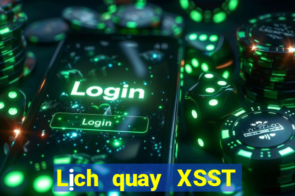 Lịch quay XSST ngày 27