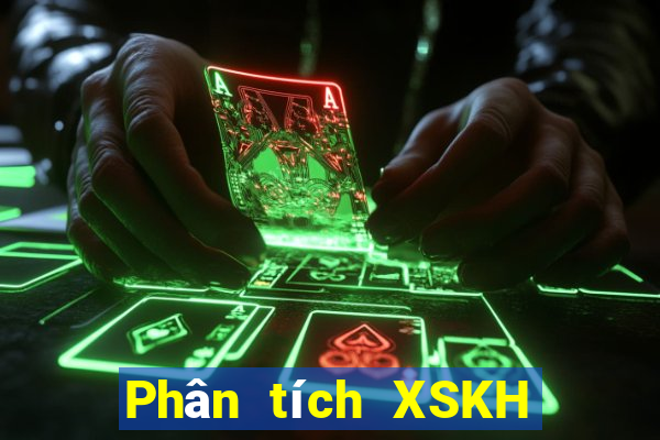 Phân tích XSKH ngày 25