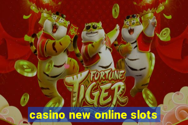 casino new online slots