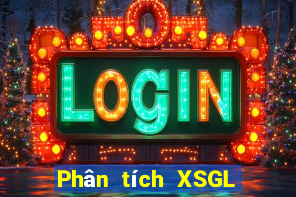 Phân tích XSGL ngày 29