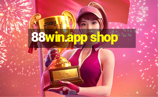 88win.app shop