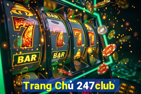 Trang Chủ 247club