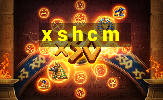 x s h c m