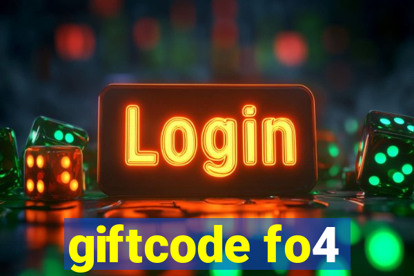 giftcode fo4