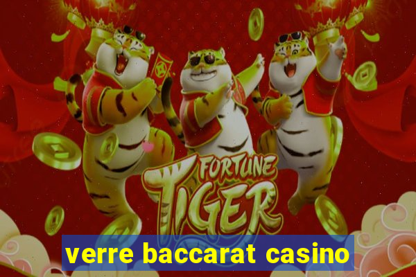 verre baccarat casino