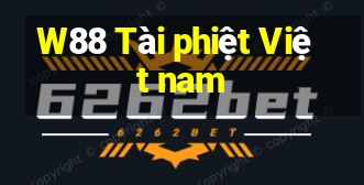 W88 Tài phiệt Việt nam