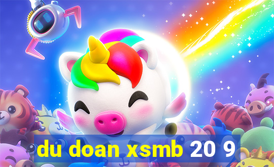 du doan xsmb 20 9