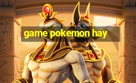 game pokemon hay