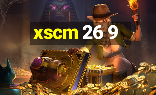 xscm 26 9