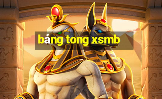 bảng tong xsmb