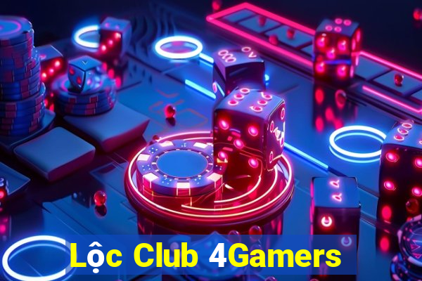 Lộc Club 4Gamers