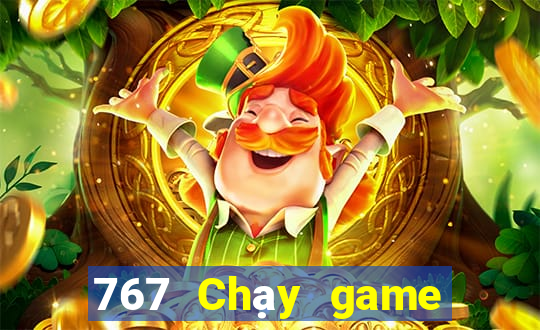 767 Chạy game bài nhanh