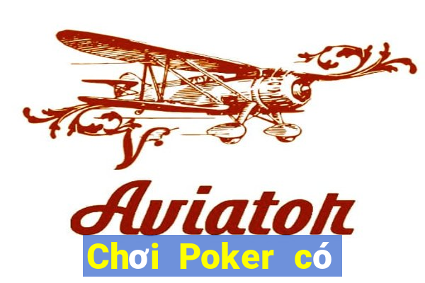 Chơi Poker có hợp pháp