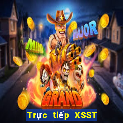 Trực tiếp XSST hôm nay