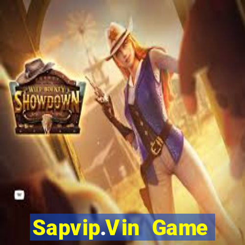 Sapvip.Vin Game Bài Quốc Tế