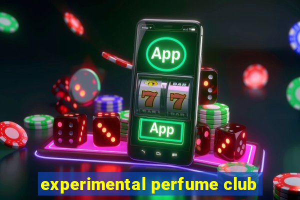 experimental perfume club