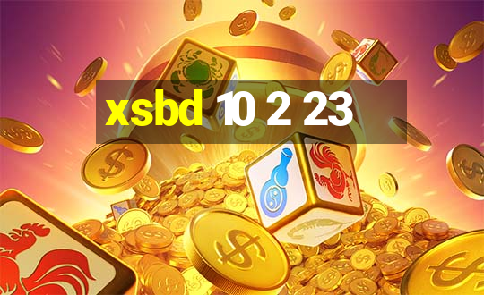 xsbd 10 2 23