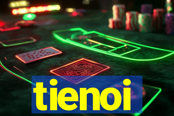 tienoi