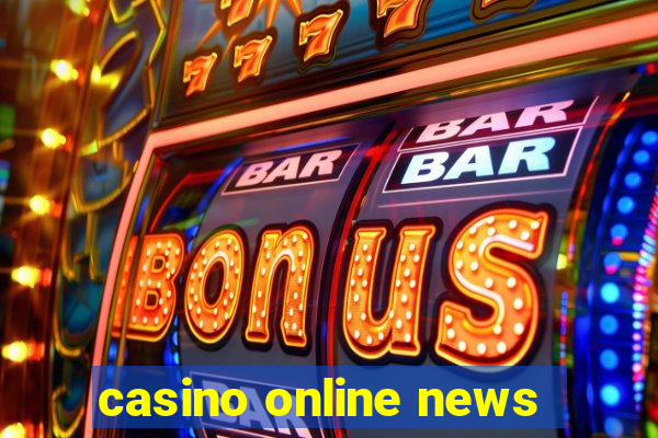 casino online news