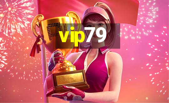 vip79