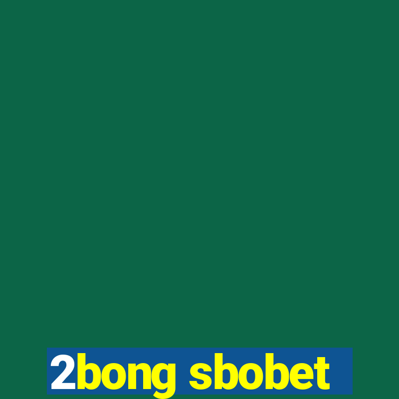 2bong sbobet