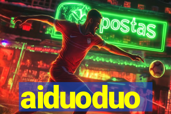 aiduoduo