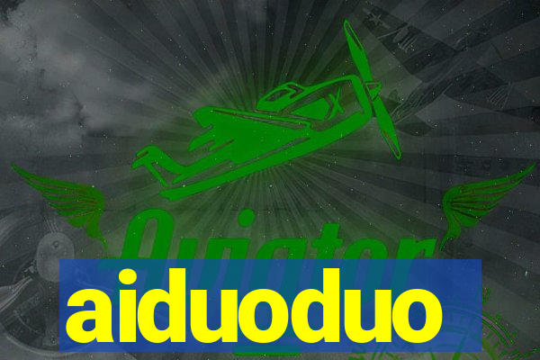 aiduoduo