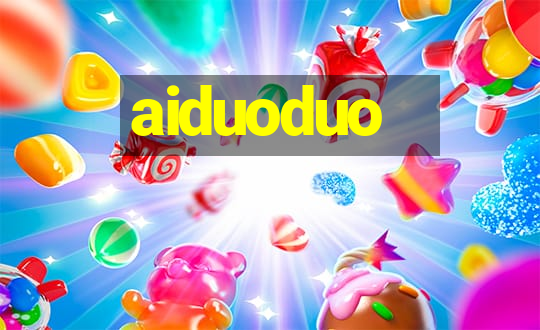 aiduoduo