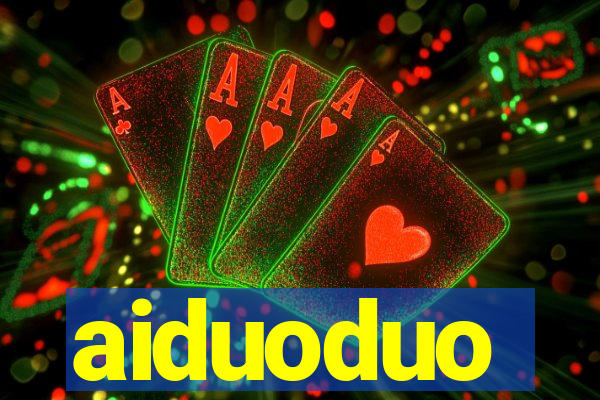 aiduoduo