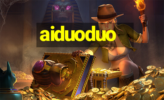 aiduoduo