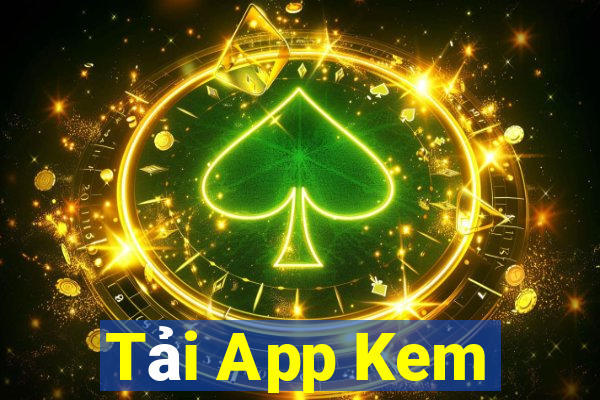 Tải App Kem