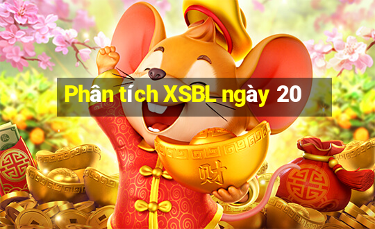 Phân tích XSBL ngày 20