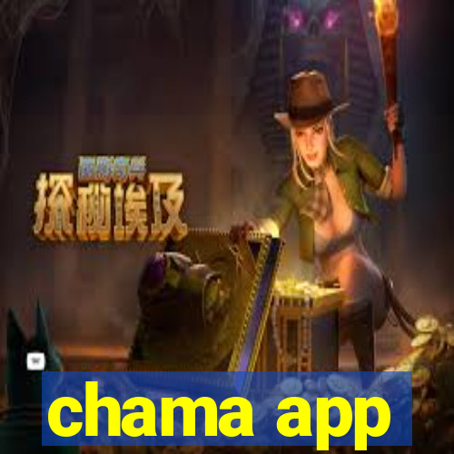 chama app