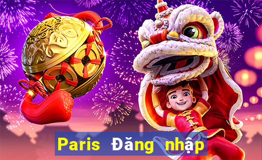 Paris Đăng nhập trực tuyến