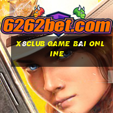 X8Club Game Bài Online