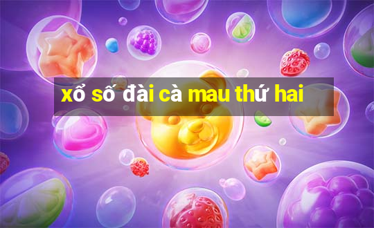 xổ số đài cà mau thứ hai