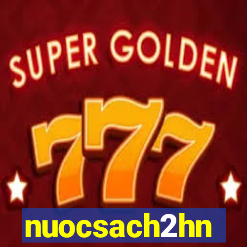 nuocsach2hn