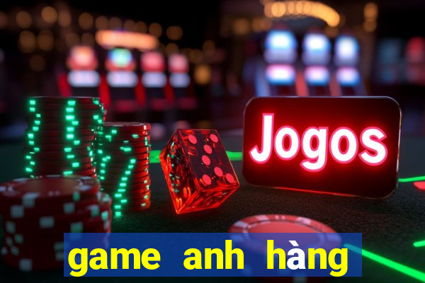 game anh hàng xóm tinh nghịch