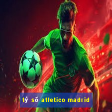 tỷ số atletico madrid