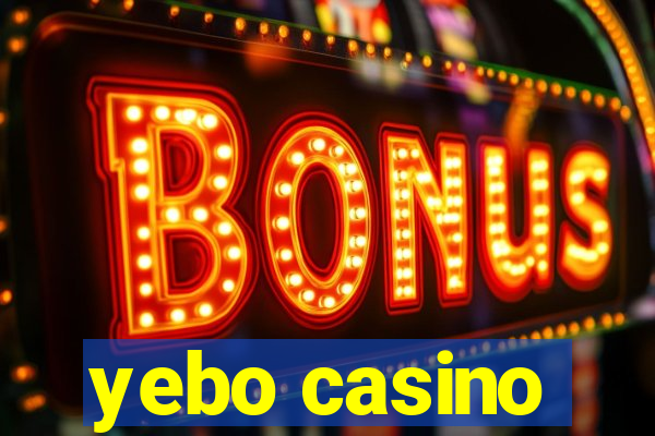 yebo casino