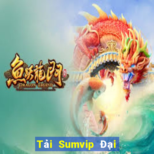 Tải Sumvip Đại Lý Cấp 1 Game Bài