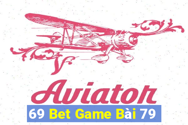 69 Bet Game Bài 79