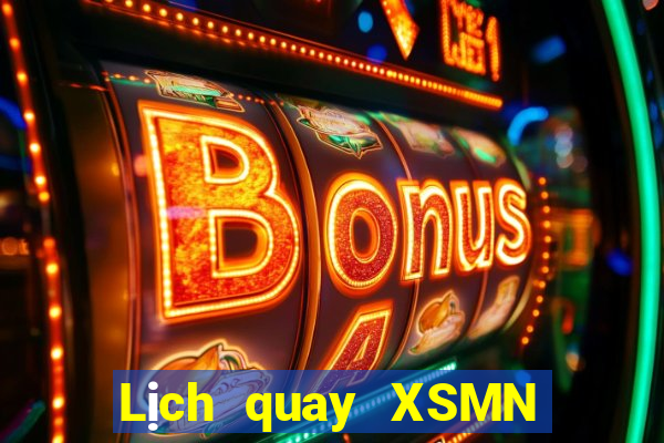 Lịch quay XSMN ngày 11