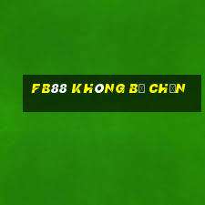 fb88 không bị chặn