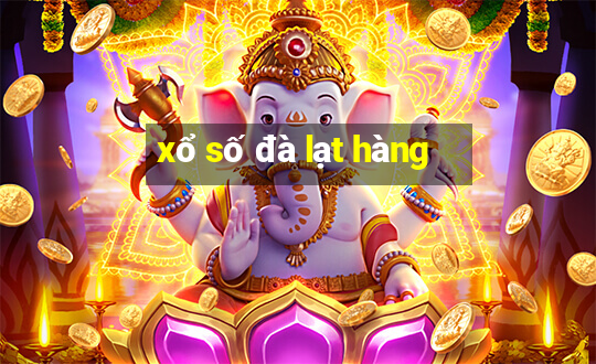 xổ số đà lạt hàng